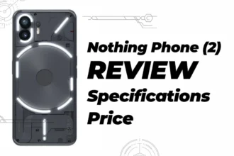 Nothing Phone 2 Review: A Game-Changing Smartphone with Stunning Design and Innovative Features
